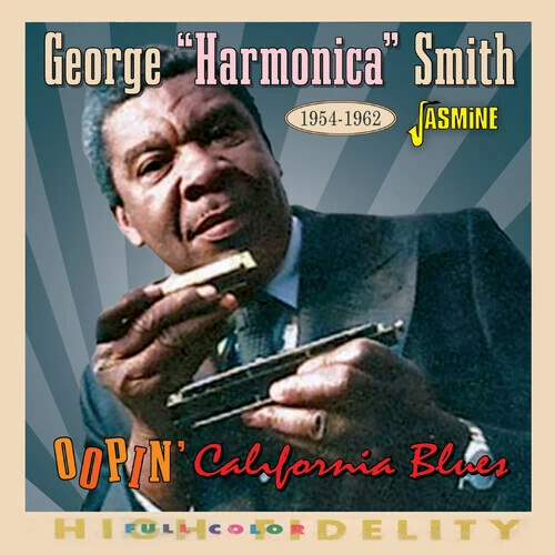 Oopin' California Blues 1954-1962 by Smith, George Harmonica (CD, 2024) - Image 1 of 1