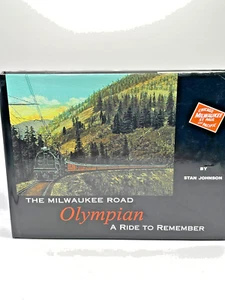 Milwaukee Road Olympian by Stan Johnson A Ride to Remember mit Schutzumschlag 2001 - Bild 1 von 2