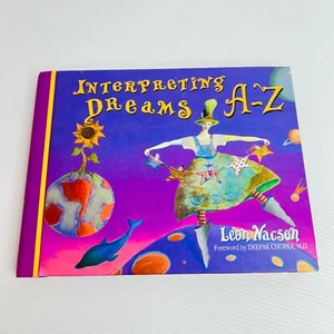 Interpreting Dreams A-Z by Leon Nacson Hardcover Book Dreaming Dream Meanings - Picture 1 of 11