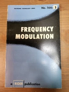Frequency Modulation Alexander Schure Electronic Technology Series No 166-3 1955 - Picture 1 of 8