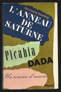 L ANNEAU DE SATURNE . PICABIA * DADA de G.  EVERLING - Picture 1 of 1