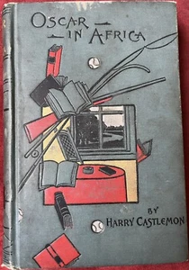 Oscar in Africa by Harry Castlemon (1894 Hardcover Porter & Henry T. Coates) - Imagen 1 de 12