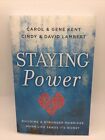 Staying Power : Building A Stronger Marriage When Life Sends Its Worst Free Ship