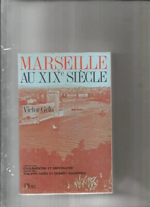 MARSEILLE AU XIX E SIECLE - Foto 1 di 1