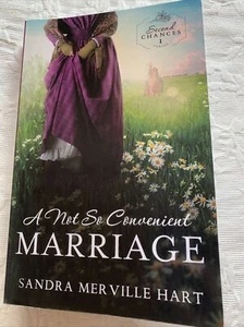 A Not So Convenient Marriage Second Chances Series Book 1 Sandra Merville Hart - Picture 1 of 6