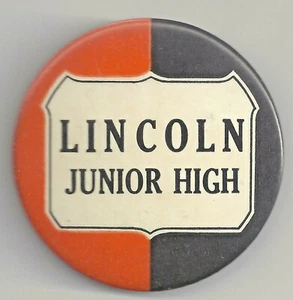 Vintage 1940er LINCOLN Junior High School Pin Button Pinback - Bild 1 von 2