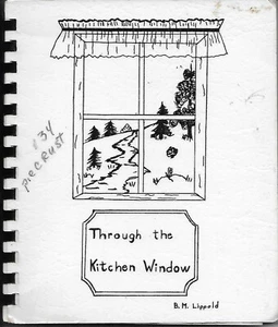 Through the Kitchen Window Cookbook, Loree Brethren Church, Indiana, 1977 - Picture 1 of 1