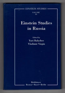 Einstein Studies in Russia - edited by Yuri Balashov and Vladimir Vizgin, Vol 10 - Picture 1 of 1