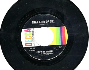 CONWAY TWITTY:      THAT KIND OF GIRL / TOGETHER FOREVER .. 45 RPM-1734 - Picture 1 of 3