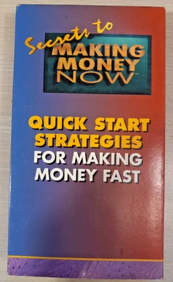 Secrets To Making Money Now VHS Quick Start Strategies For Making Money Fast  - Image 1 of 4