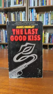 Last Good Kiss by James Crumley - Picture 1 of 8
