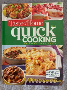 Taste Of Home Quick Cooking 2014 Annual Recipes, HB 600+ Fast Recipes NICE!!! - Picture 1 of 1