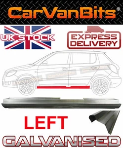 FOR SKODA FABIA 4 OR 5 DOOR 07-15 SILL REPAIR BODY RUST OUTER PANEL LEFT - Picture 1 of 7