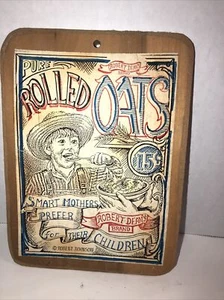 Robert Dean's reiner gerollter Hafer 15 ¢ altmodisches Holzschild intelligente Mütter bevorzugen - Bild 1 von 3