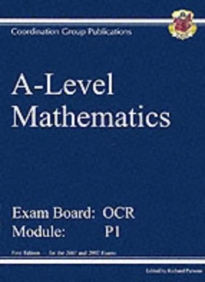 A-level Mathematics: OCR Module P1 Revision Guide Pt. 1 & 2 By R - Image 1 of 1