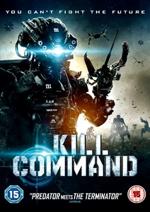 Kill Command (DVD-1016, 1-Disc) Vanessa Kirby. *"Man Against Killing Machines"* - Picture 1 of 4