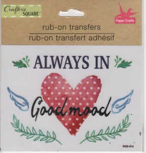 Crafters Square Rub On Transfers Sticker Adhesive Is Always In Good Mood Rod-514 - Picture 1 of 2