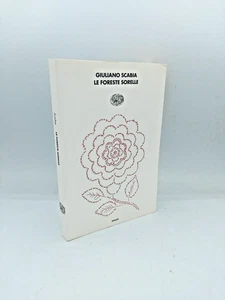 "LE FORESTE SORELLE" Giuliano Scabia, Einaudi - 9788806172954 - DEDICA AUTOGRAFA - Foto 1 di 2