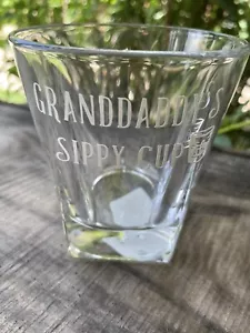 Granddaddy’s Sippy Cup - novelty whiskey scotch glass 12.25 oz Humor Man Cave - Picture 1 of 5