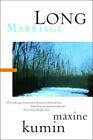 Long Marriage, Paperback By Kumin, Maxine, Brand New, Free Shipping In The Us