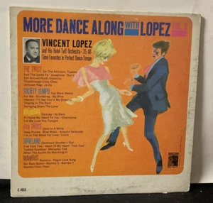 A37 Vincent Lopez: More Dance Along With Lopez Vol 2, 1962 MGM Records E4055 - Foto 1 di 4