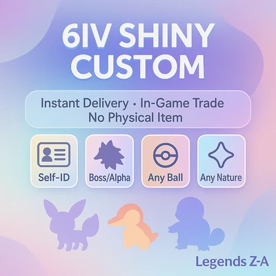 Legends Z-A 6IV Shiny | Any Ball/Nature | Quick In-Game Trade|Boss 6IV Sh - Image 1 of 4