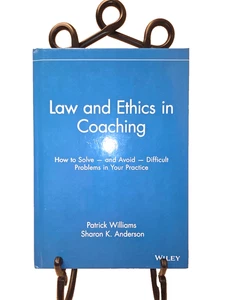 Law & Ethics in Coaching (Hardcover book, 2006) Patrick Williams Sharon Anderson - Foto 1 di 1
