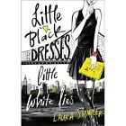 Little Black Dresses, Little White Lies - HardBack NEW Laura Stampler( 19-Jul-16