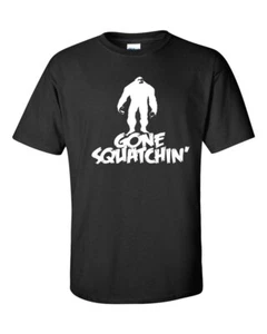 Camiseta unisex Gone Squatchin Big Foot Sasquatch 124 - Imagen 1 de 9
