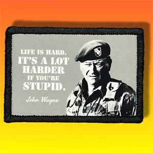 Parche John Wayne Life Is Hard Morale/Insignia Militar Gancho y Lazo Táctico 210 - Imagen 1 de 8