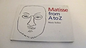 Matisse from A to Z by Marie Sellier Hardcover - Imagen 1 de 6
