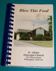 St. Albans Episcopal Church Cookbook Wilmington Delaware 1989 DE - Picture 1 of 6
