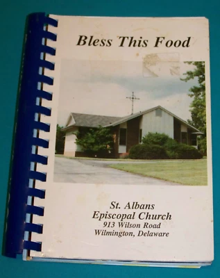 St. Albans Episcopal Church Cookbook Wilmington Delaware 1989 DE - Image 1 of 4