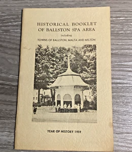 Historical Booklet of Ballston Spa Area Towns of Ballston, Malta and Milton 1959 - Picture 1 of 6