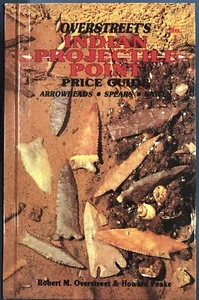 Hardcover 1st Edition Overstreet Indian Arrowheads Identification & Price Guide - Picture 1 of 9