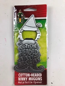 Elf the Movie Cotton Headed Ninny-Muggins Die-Cut Metal Bottle Opener Christmas - Picture 1 of 2