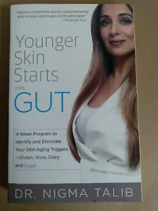 Younger Skin Starts in the Gut : 4-Week Program to Identify and Eliminate... - Imagen 1 de 4