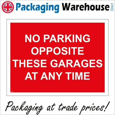 PWDIRECT TR299 NO PARKING OPPOSITE THESE GARAGES AT ANY TIME SIGN ACCESS REQUIRED