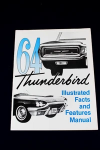 1964 Ford Thunderbird Illustrated Facts and Features Manual Brochure Booklet - Picture 1 of 8