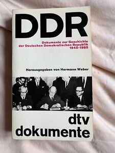 DDR Dokumente zur Geschichte der Deutschen Demokratischen Republik 1945-1985