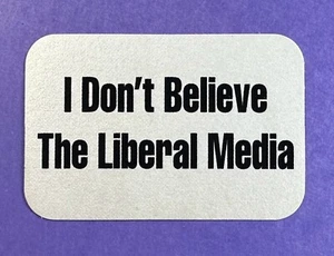 Pegatina 1992 I Don't Believe The Liberal Media/Convención Nacional Republicana/2x3 - Imagen 1 de 3