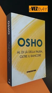 Osho - Al di là della paura, oltre il rancore - 2019 De Agostini - Guida Libro - Picture 1 of 5
