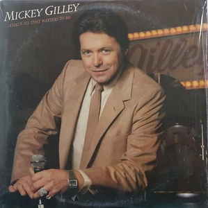 Mickey Gilley That's All That Matters To Me 12" Vinyl 33 RPM LP Record Album - Picture 1 of 3
