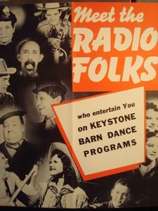 MEET THE RADIO FOLKS KEYSTONE  BARN DANCE PROGRAMS BOOK  - Picture 1 of 1