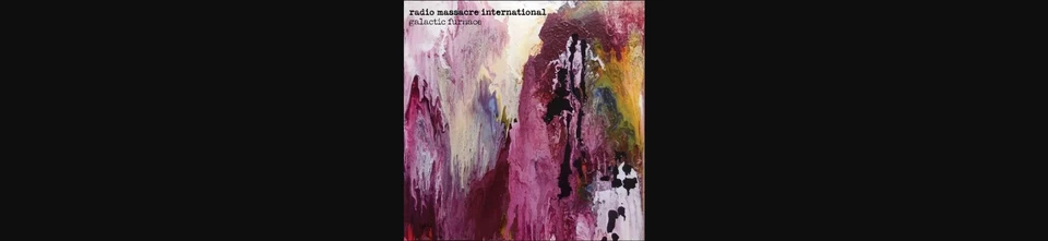 Radio Massacre International Galactic Furnace (CD) Album (US IMPORT) - Bild 1 von 1