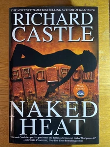 Naked Heat von Richard Castle (2010, Hardcover) - Bild 1 von 2