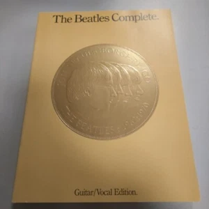 The Beatles Complete. Guitar/Vocal Edition. Sheet Music And Lyrics Large Book - Picture 1 of 18