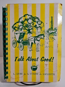 Talk About Good Cookbook Le Livre de la Cuisine de Lafayette, 1973 9th Printing - Bild 1 von 12