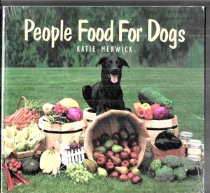 People Food for Dogs by Katie Merwick  (1997, Paperback) - Picture 1 of 4
