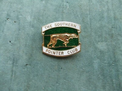 Hunt Hunting Gundog badge Southern Pointer Club Shoot shooting supporter member - Image 1 of 2